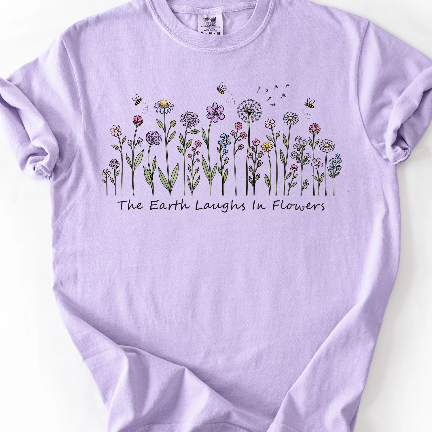 The Earth Laughs In Flowers T-shirt