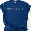 Plants Cats Coffee T-Shirt