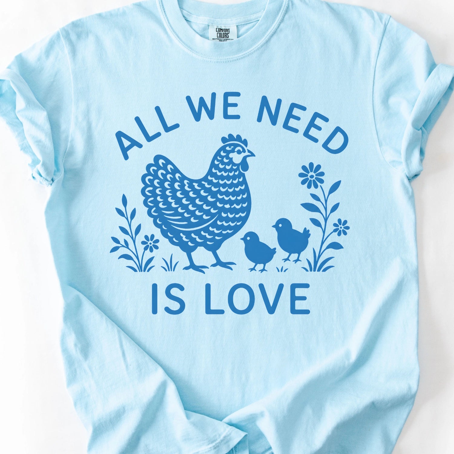 All We Need Is Love T-shirt