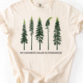 My Favorite Color is Evergreen T-Shirt