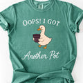 Oops! I Got Another Pot T-Shirt