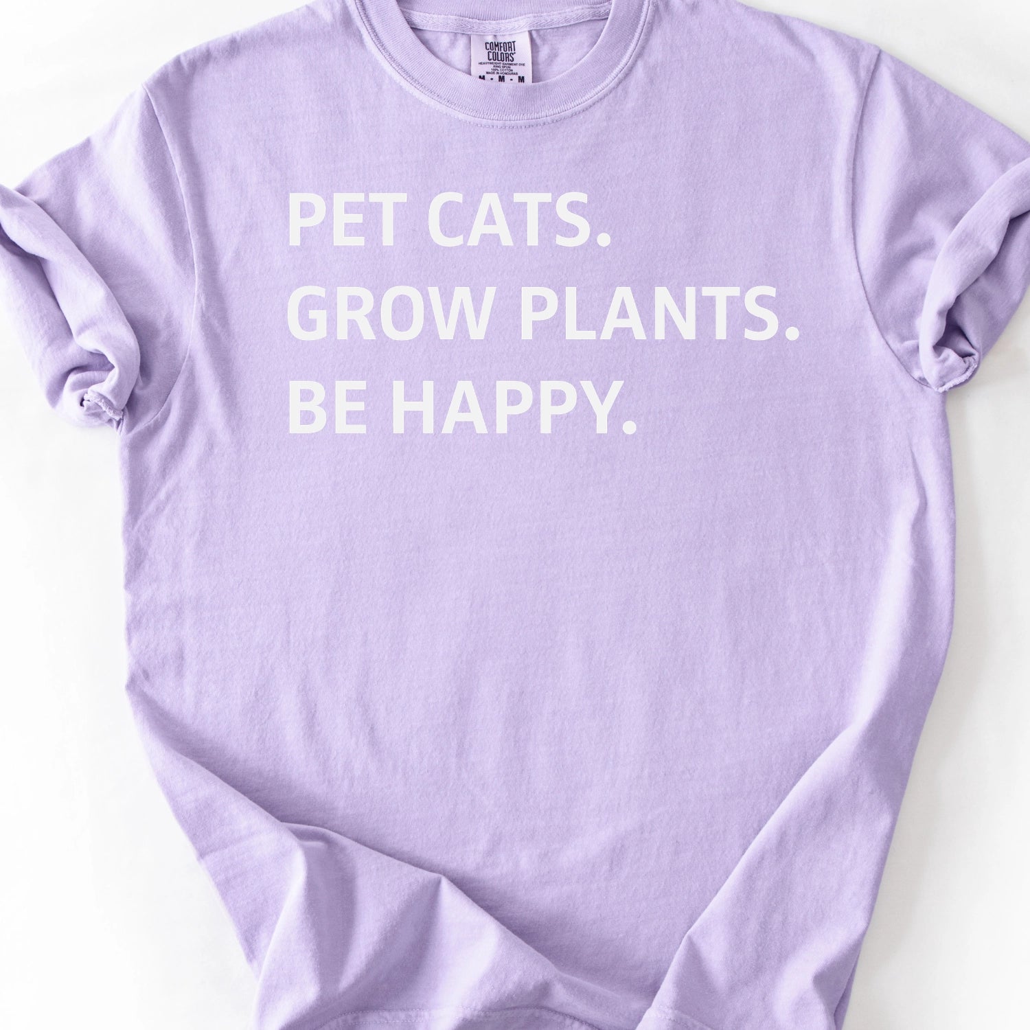 Pet Cats Grow Plants Be Happy T-shirt