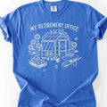 My Retirement Office T-Shirt