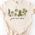 Just One More Plant T-Shirt