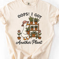 Oops! I Got Another Plant T-Shirt