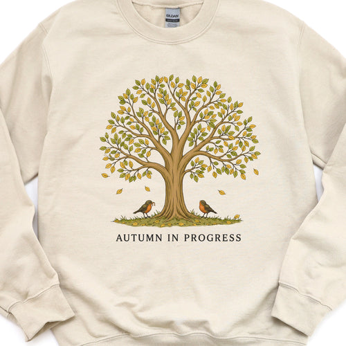 Autumn in Progress Sweatshirt