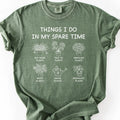 Things I Do In My Spare Time T-Shirt
