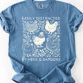 Easily Distracted By Hens and Gardens T-Shirt