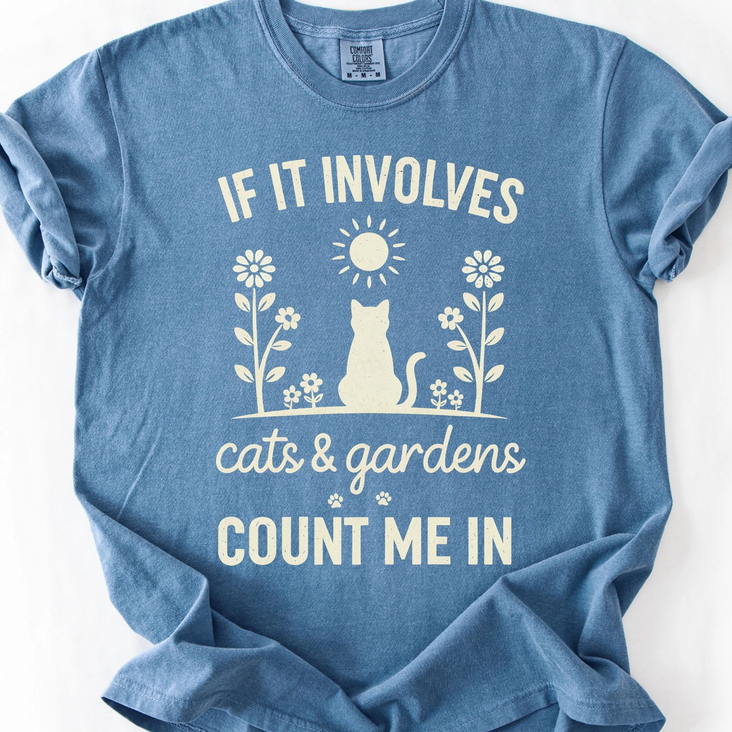 If It Involves Cats & Gardens, Count Me In T-shirt