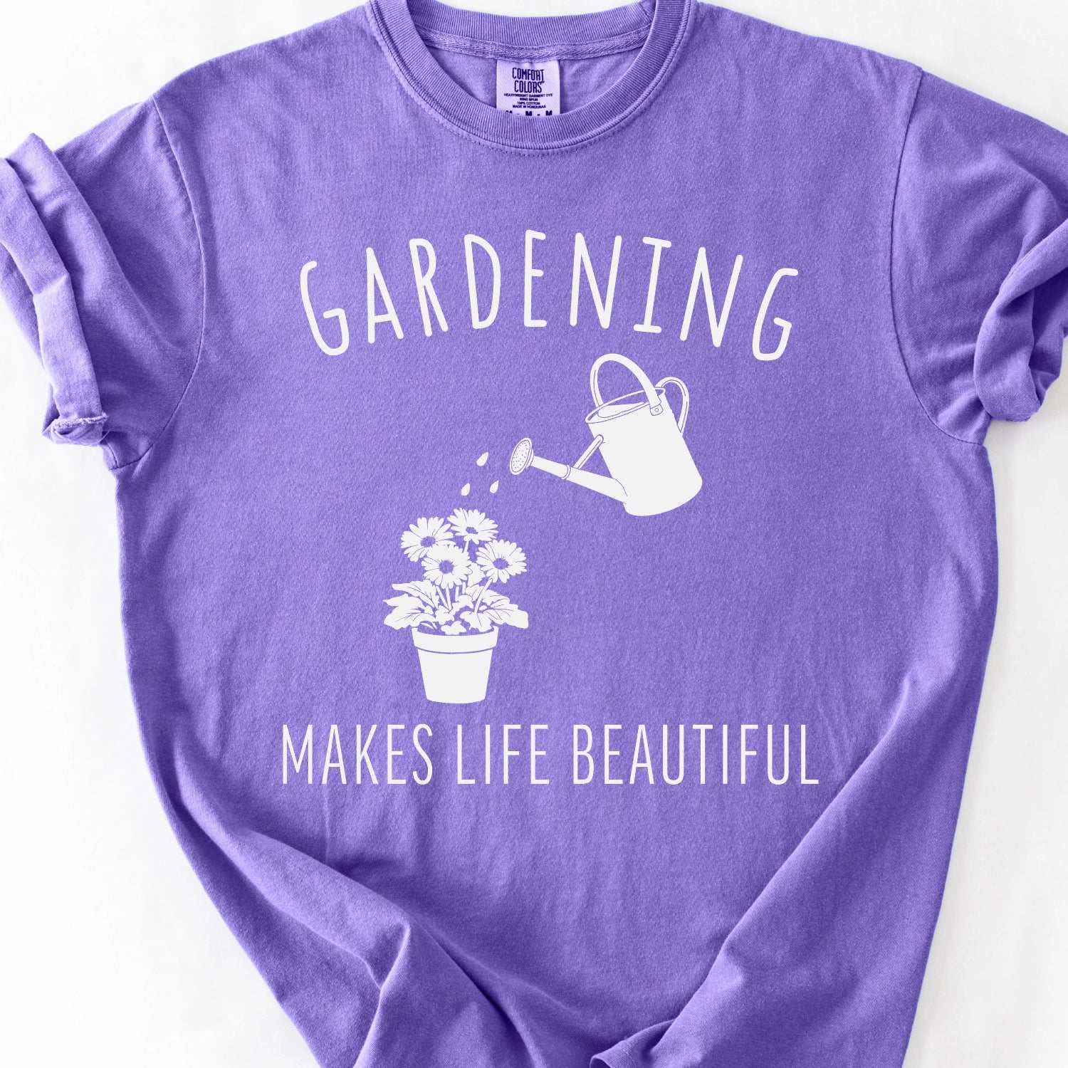 Gardening Makes Life Beautiful T-Shirt