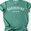 Gardening Season T-Shirt