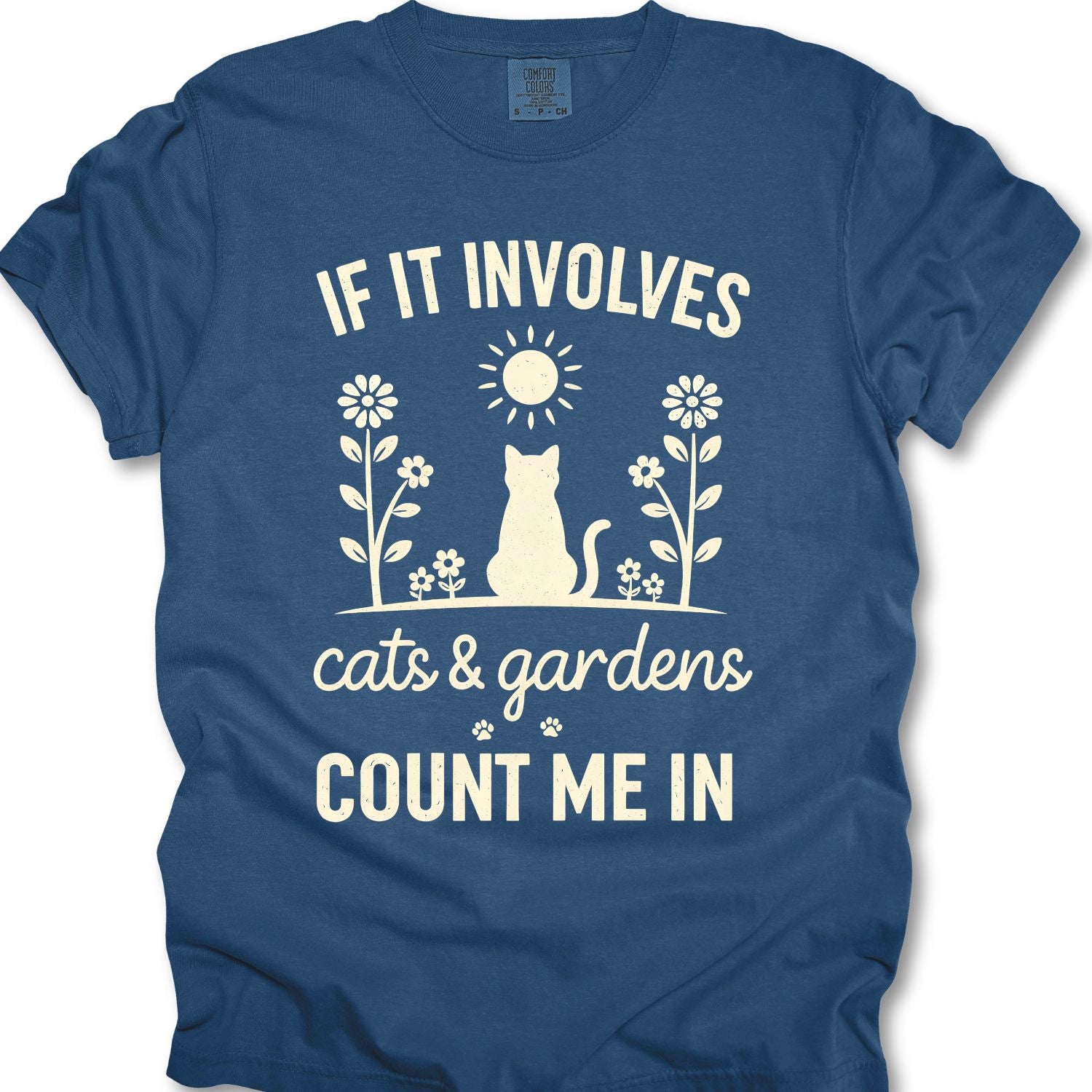 If It Involves Cats & Gardens, Count Me In T-shirt
