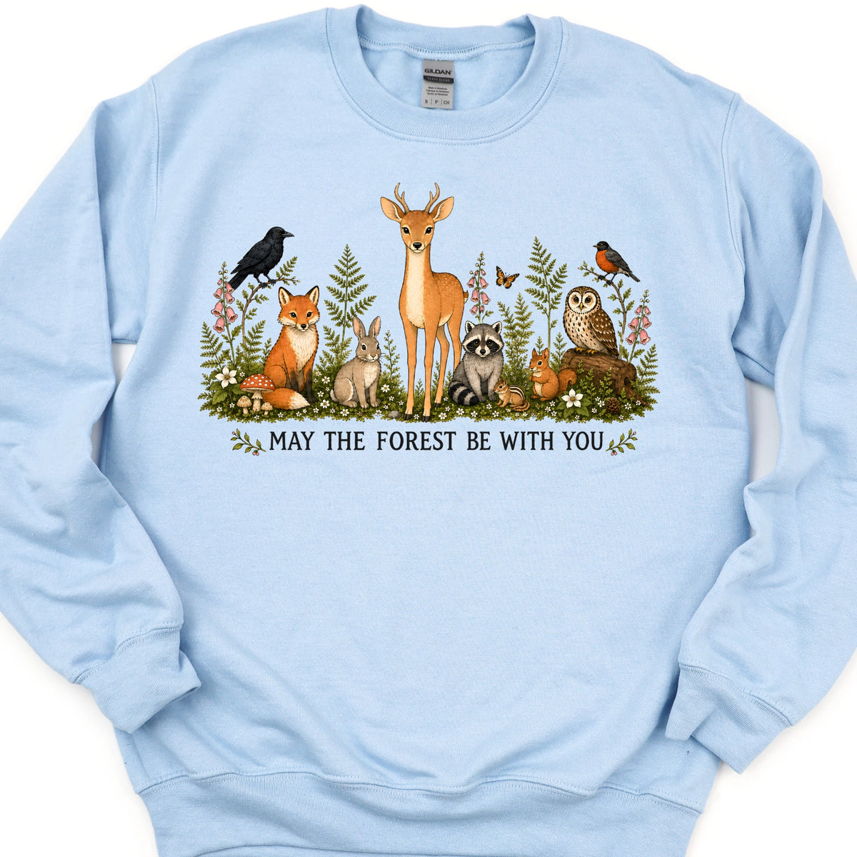 May The Forest Be With You Sweatshirt