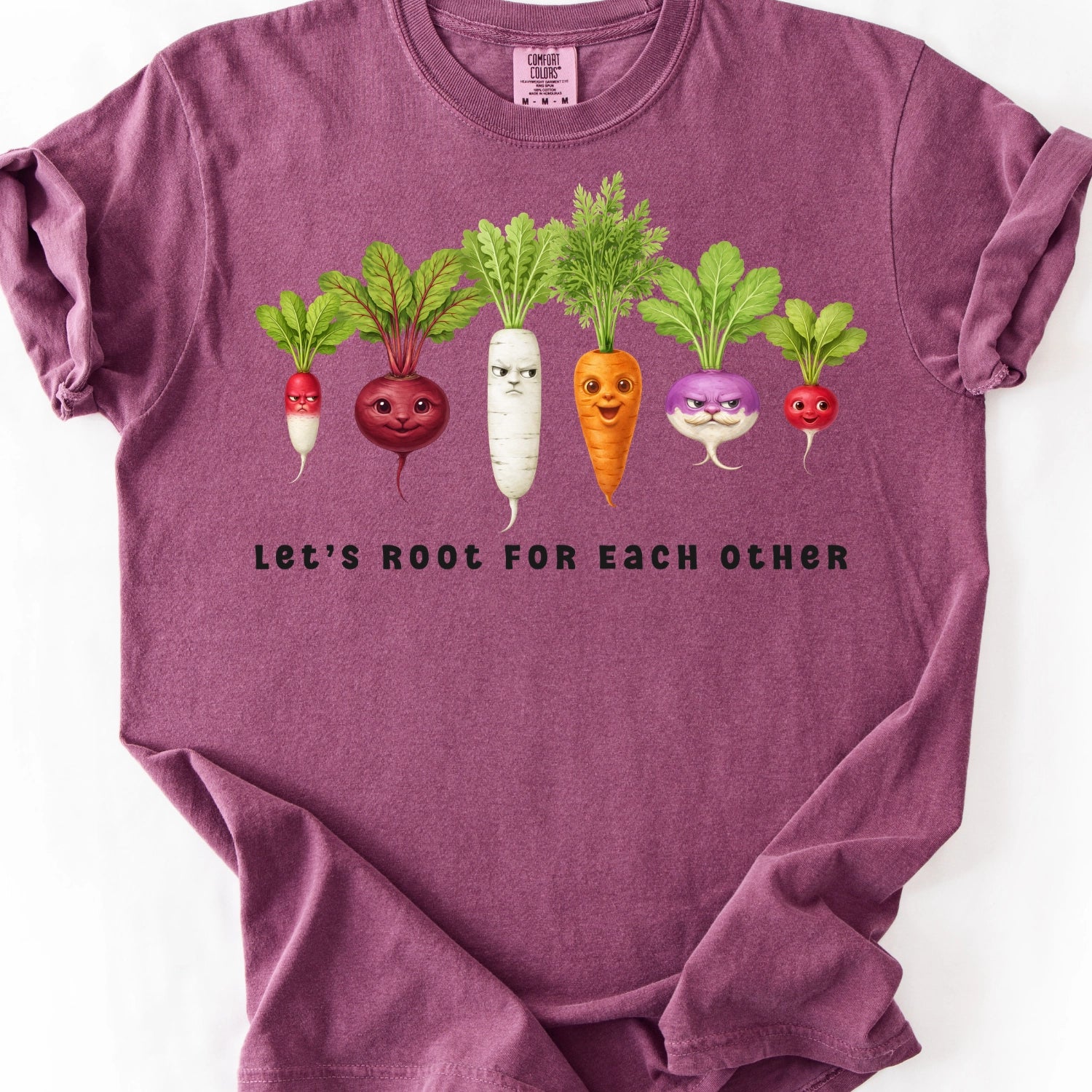 Let's Root For Each Other Gardening T-Shirt