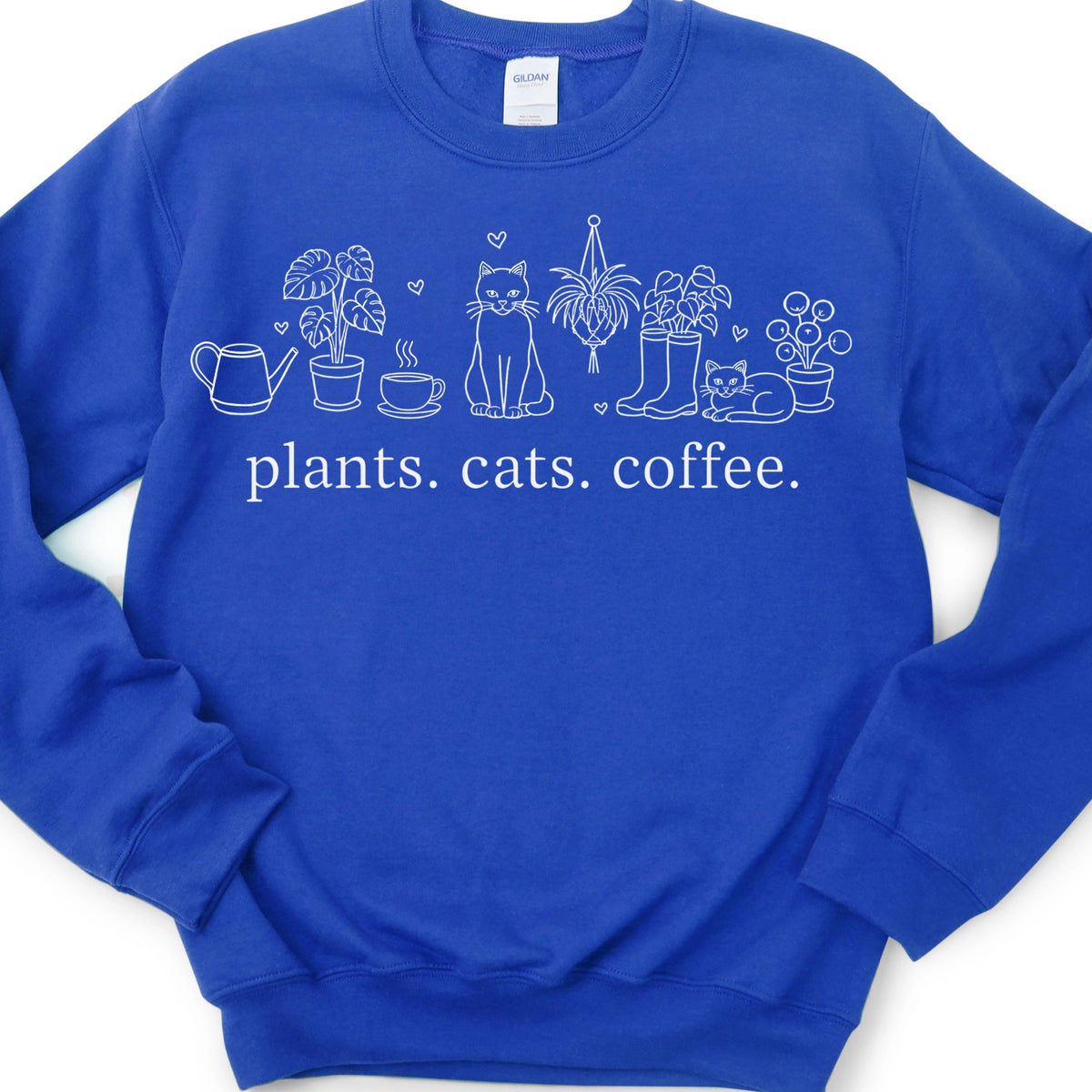 Plants Cats Coffee Sweatshirt