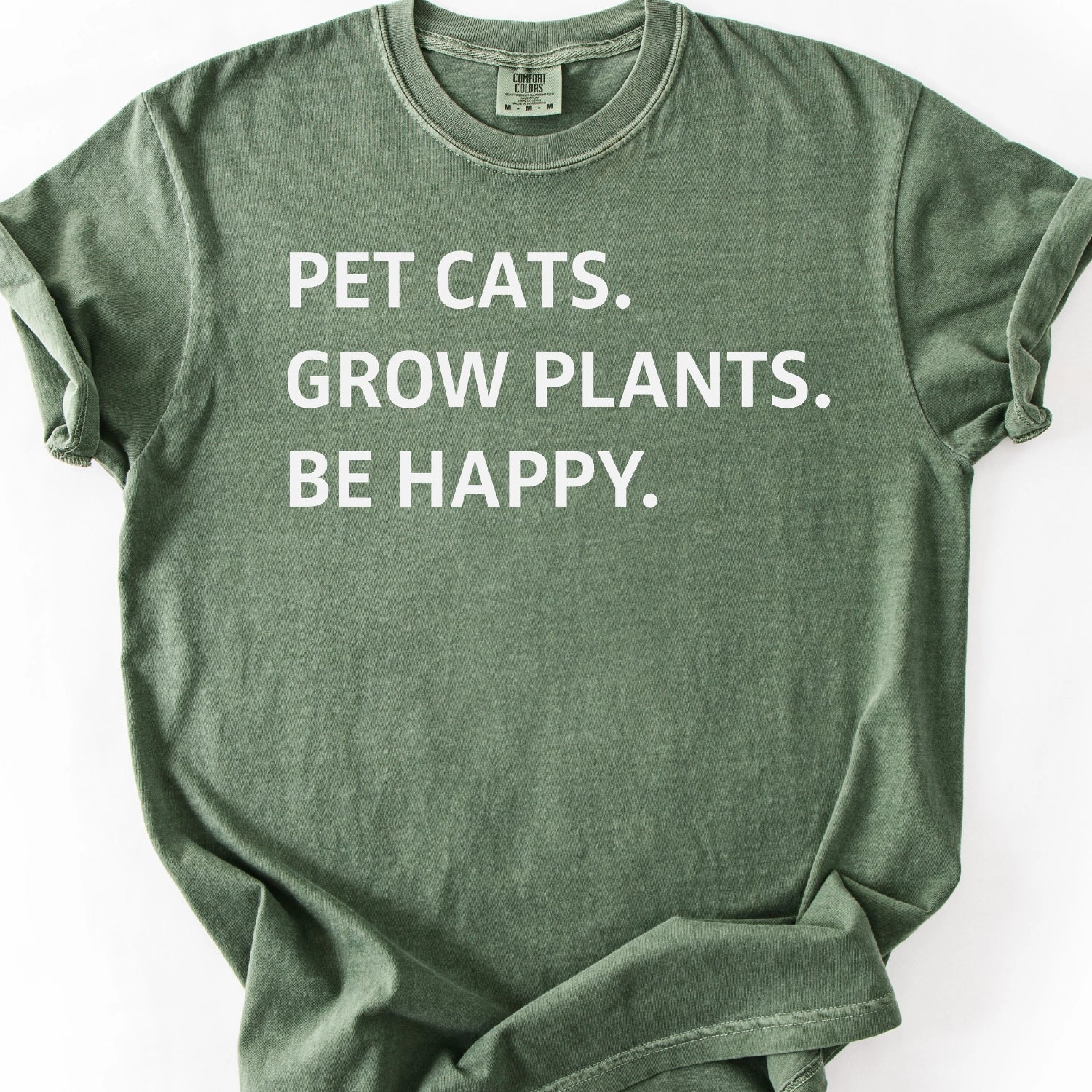 Pet Cats Grow Plants Be Happy T-shirt