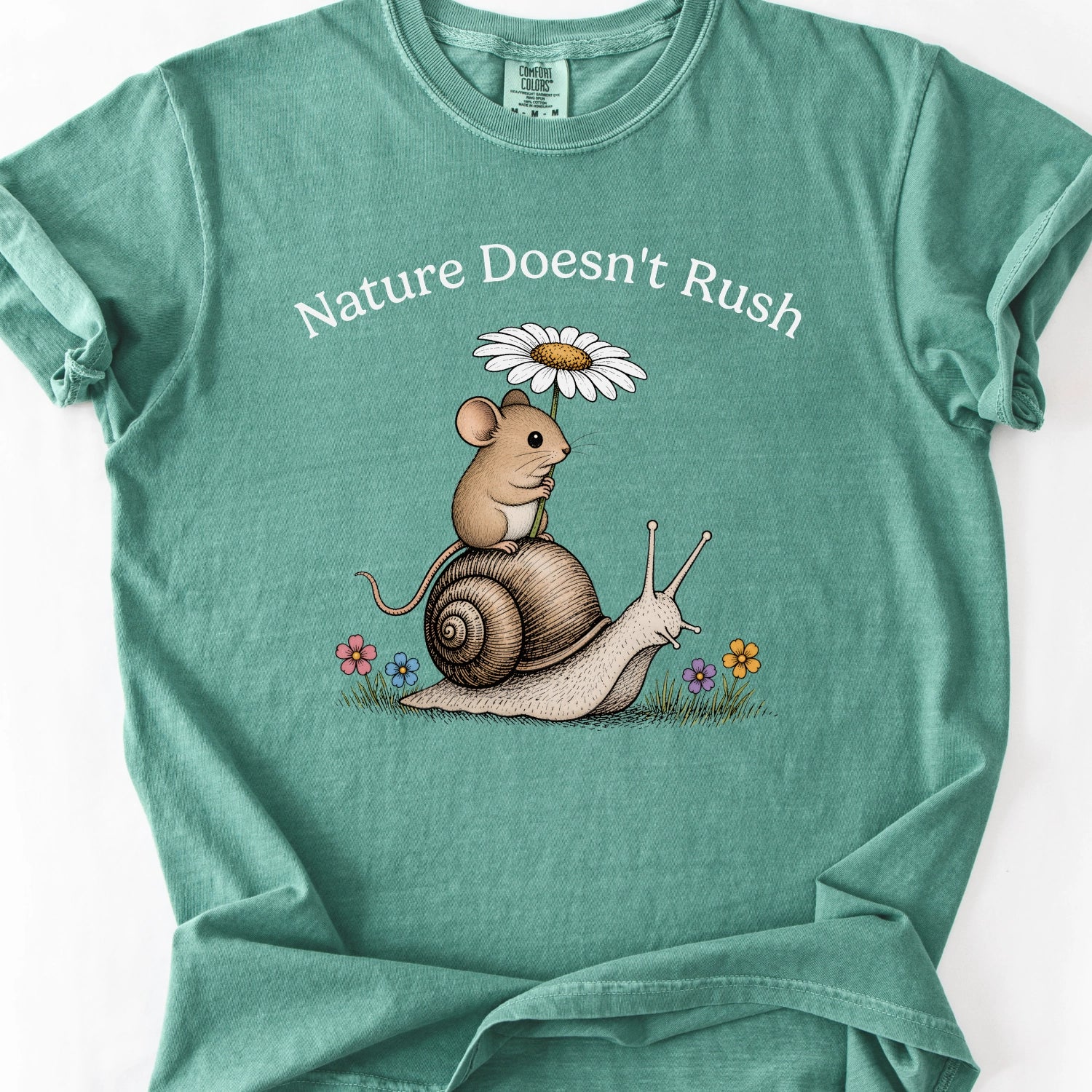 Nature Doesn't Rush Snail T-shirt