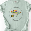 I'll be In My Office T-Shirt