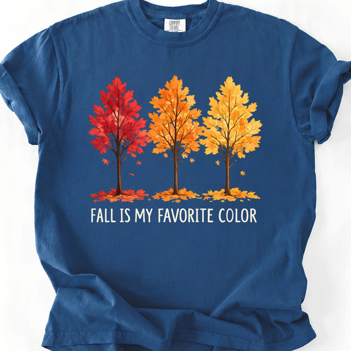Fall is My Favorite Color  T-Shirt