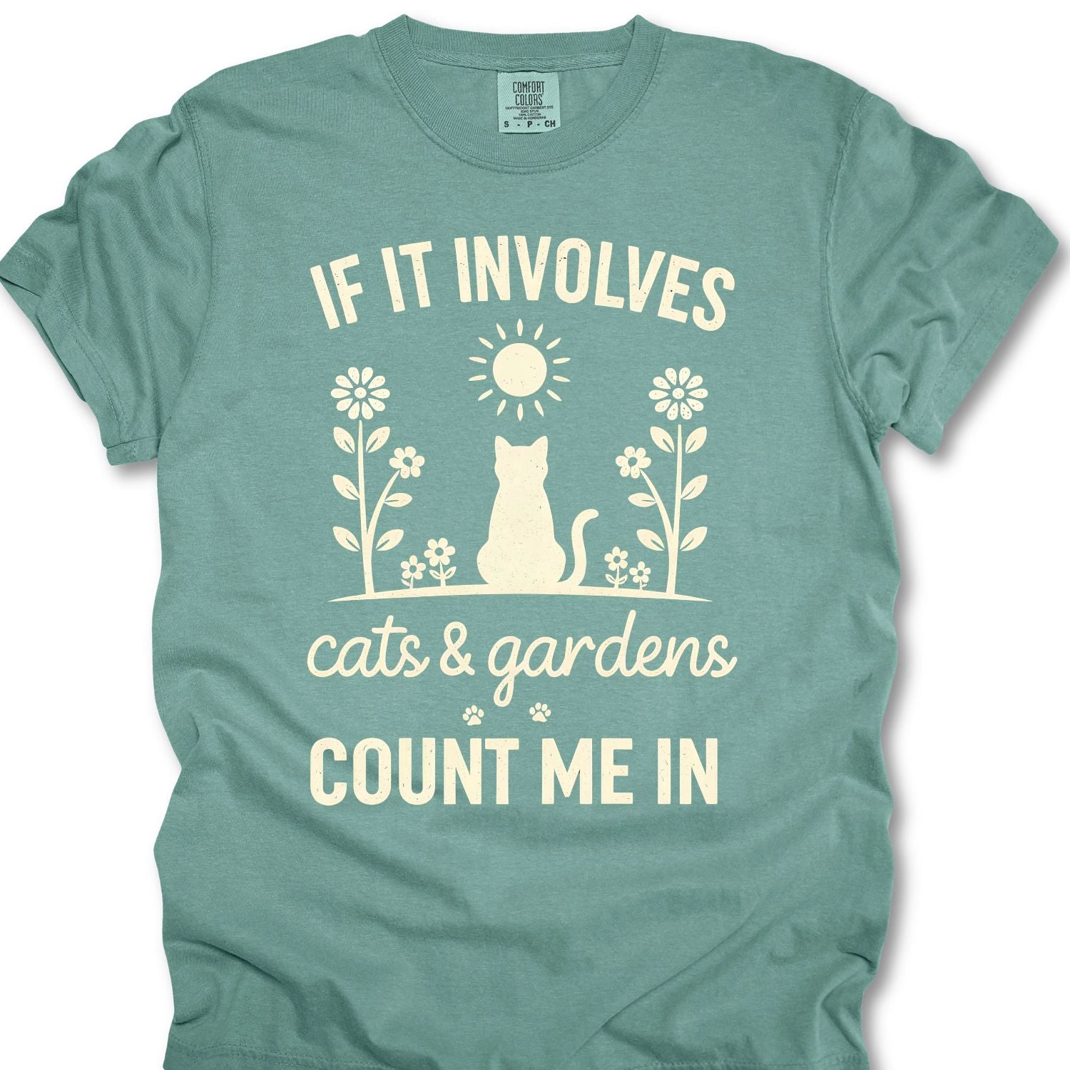 If It Involves Cats & Gardens, Count Me In T-shirt