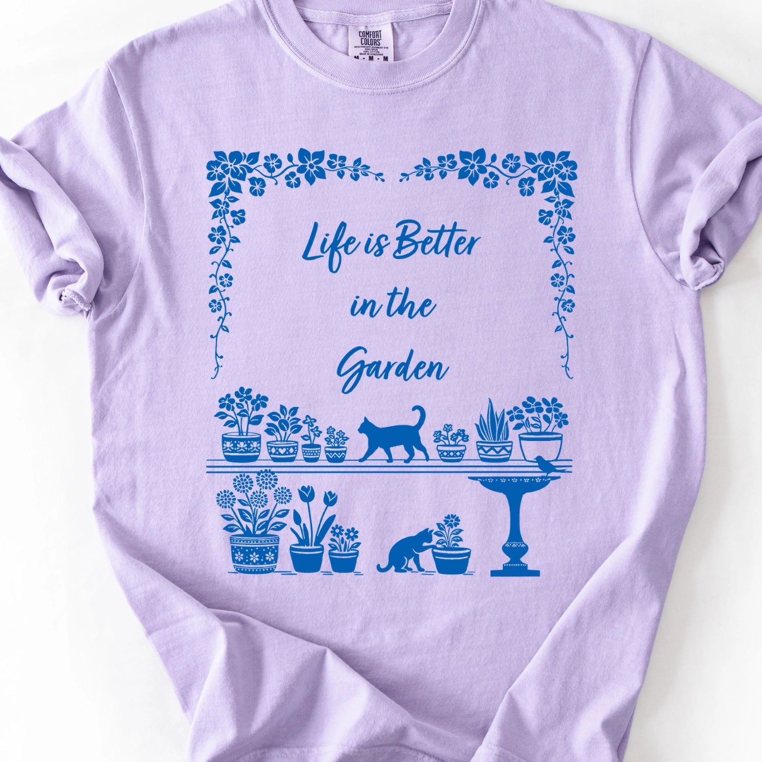 Life Is Better in the Garden T-Shirt