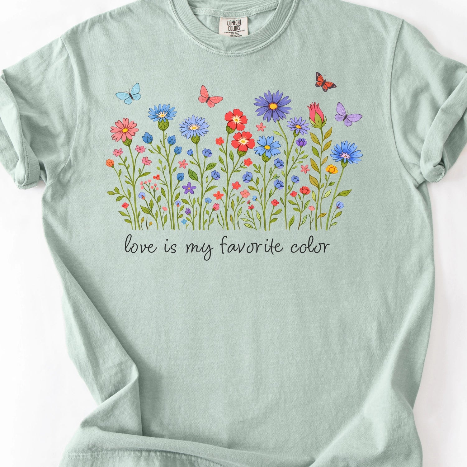 Love Is My Favorite Color T-Shirt