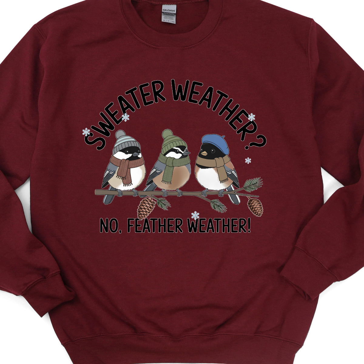 Sweater Weather Sweatshirt