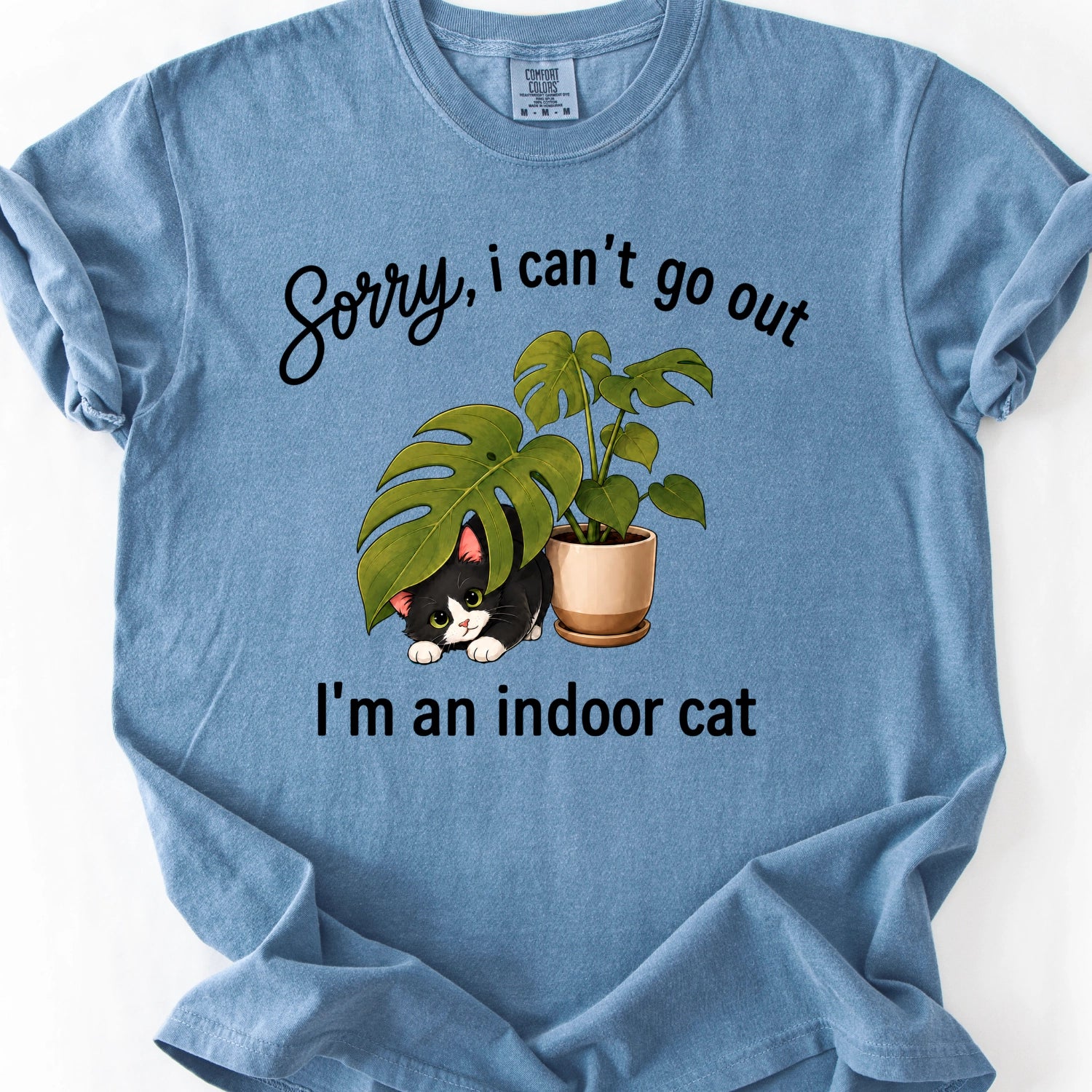 Sorry I Can't Go Out T-Shirt