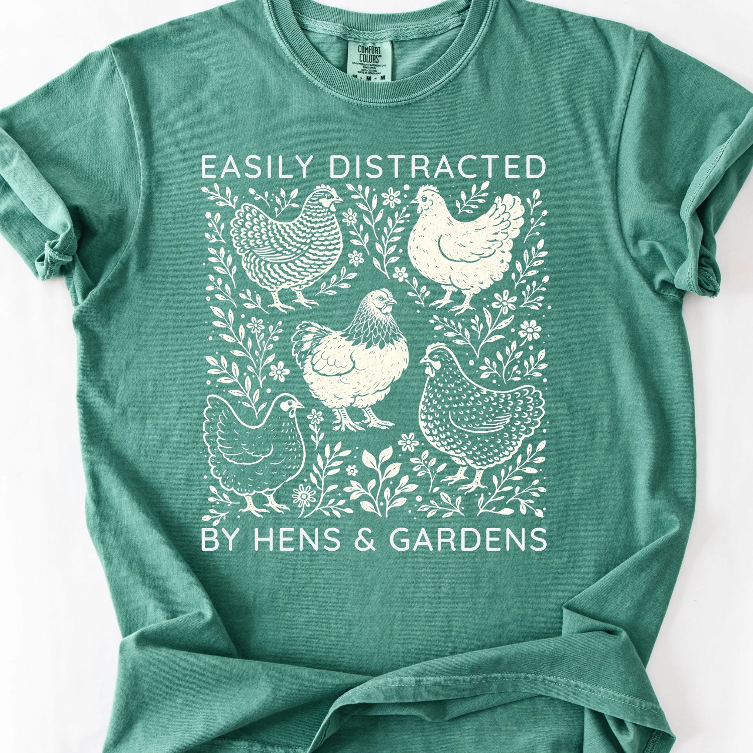 Easily Distracted By Hens and Gardens T-Shirt