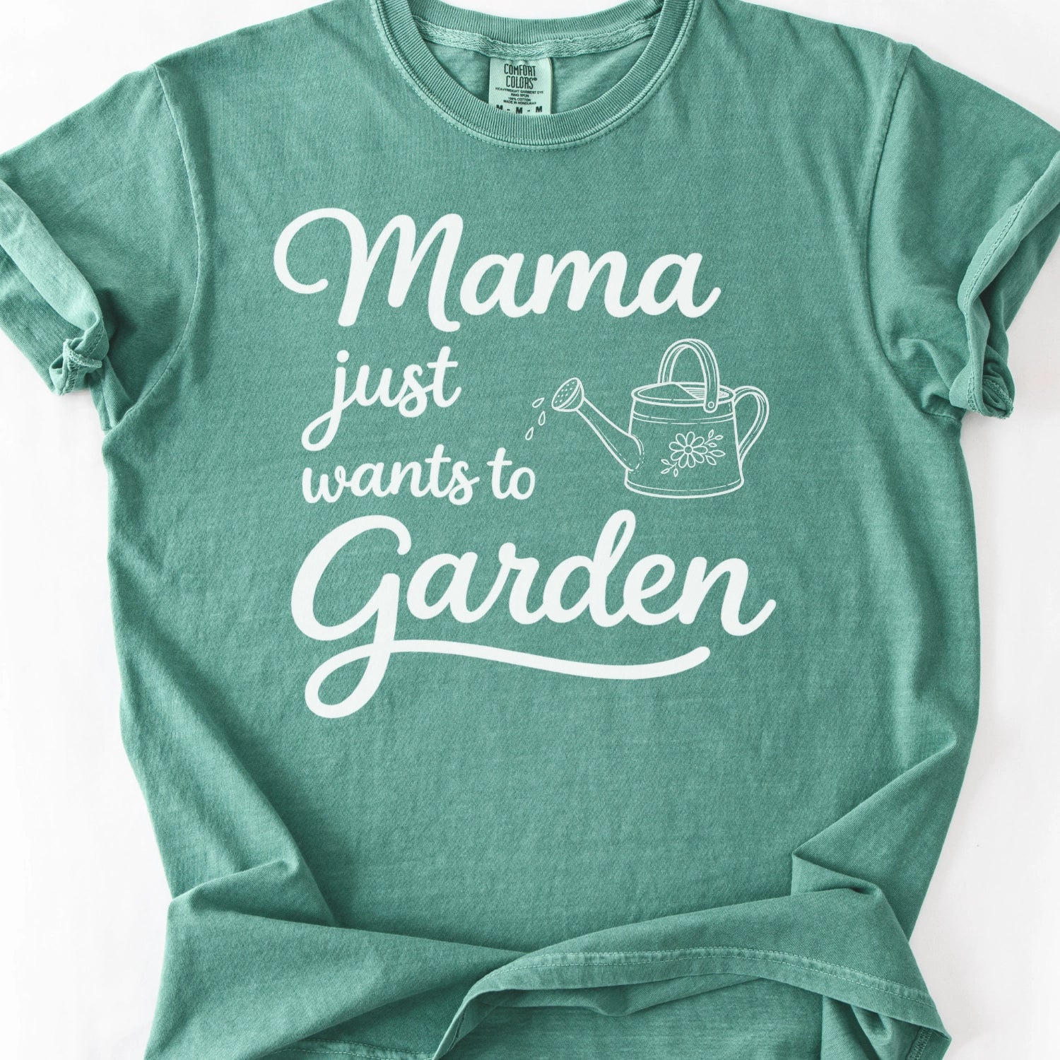 Mama Just Wants To Garden T-shirt