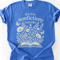 It's too nonfictiony outside