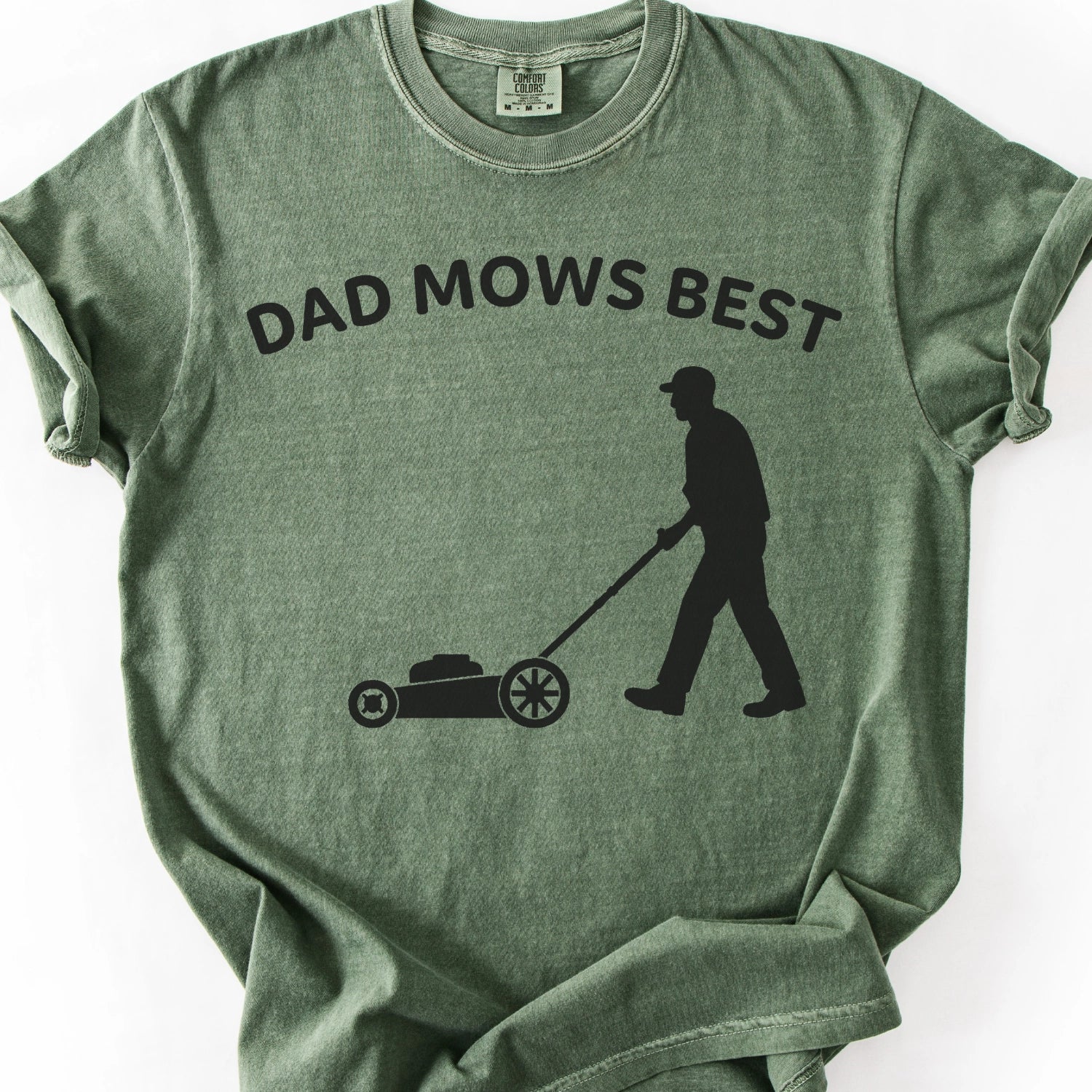 Dad Mows Best T-shirt
