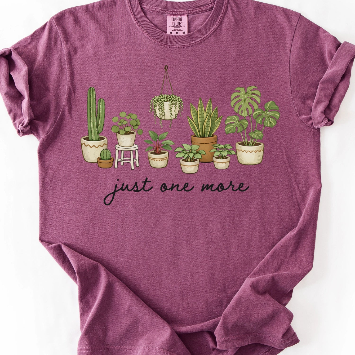 Just One More Plant T-Shirt