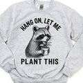Racoon Gardening Sweatshirt