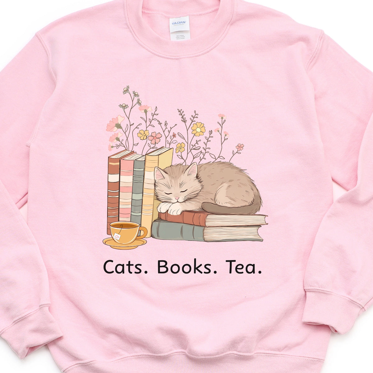 Cats. Books. Tea.  Sweatshirt