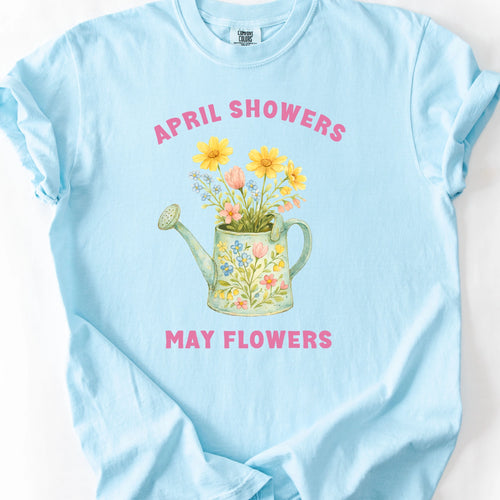April Showers May Flowers T-shirt