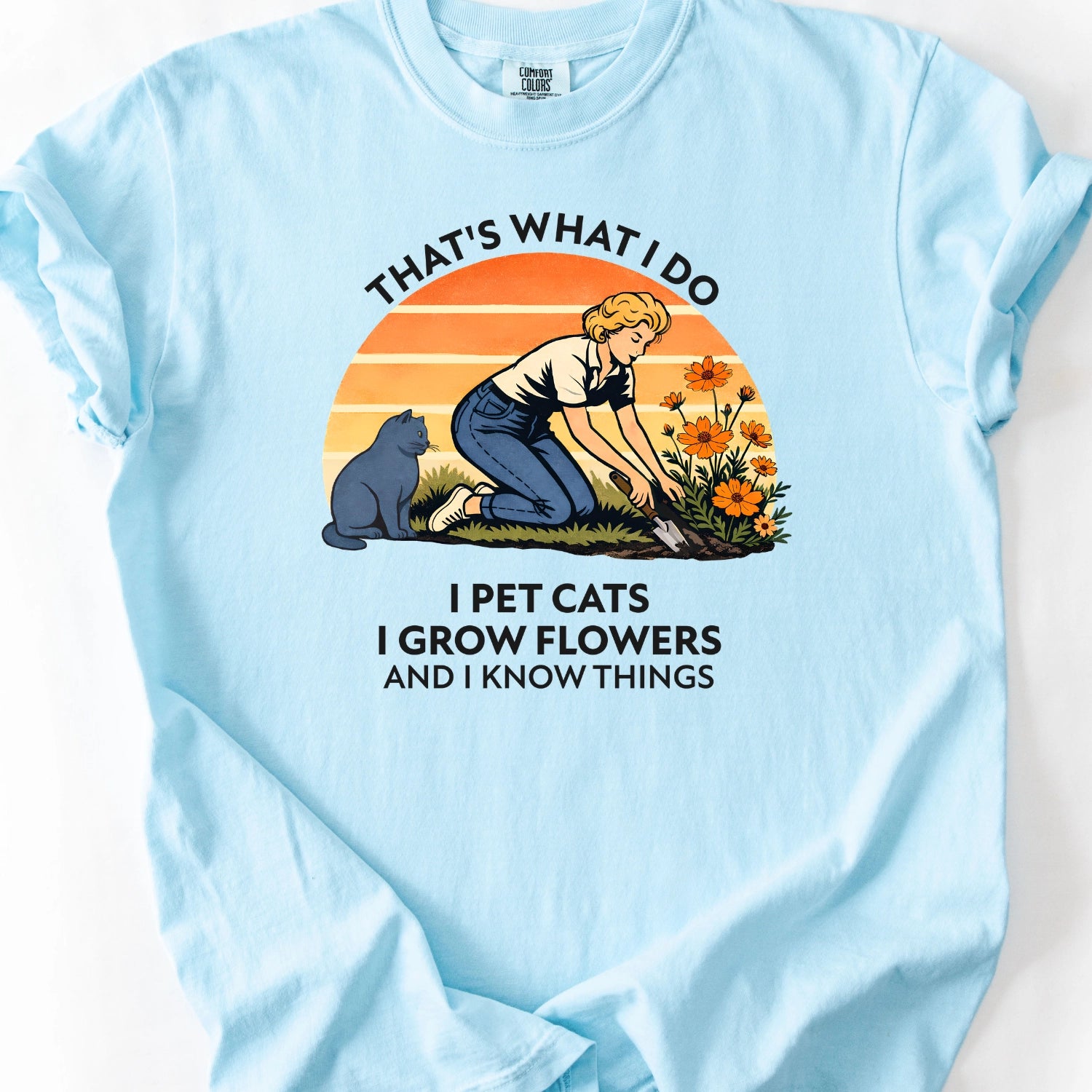 That's What I Do T-shirt