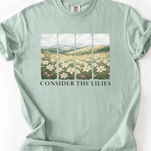 Consider The Lilies T-shirt