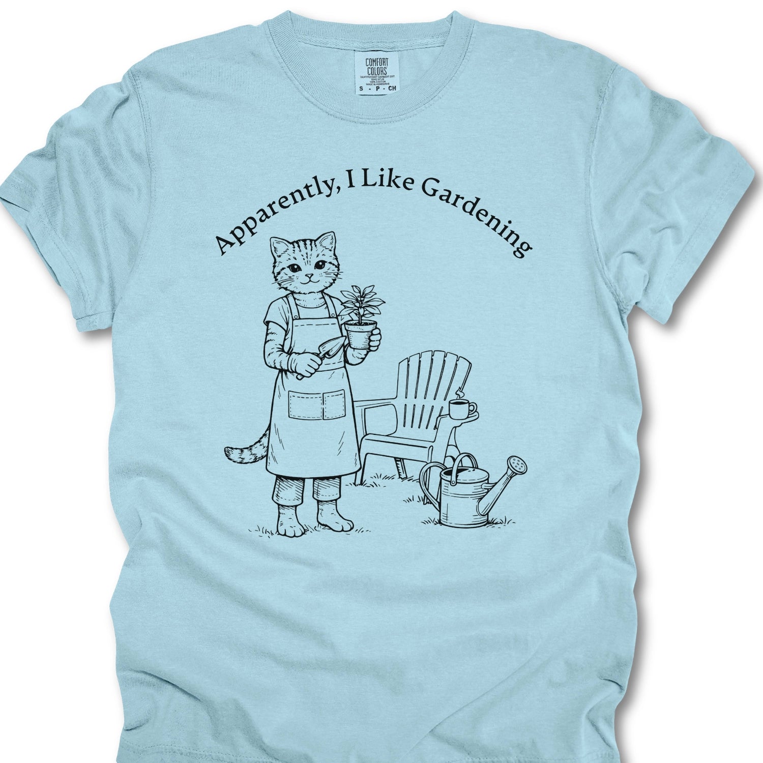 Apparently, I Like Gardening T-shirt