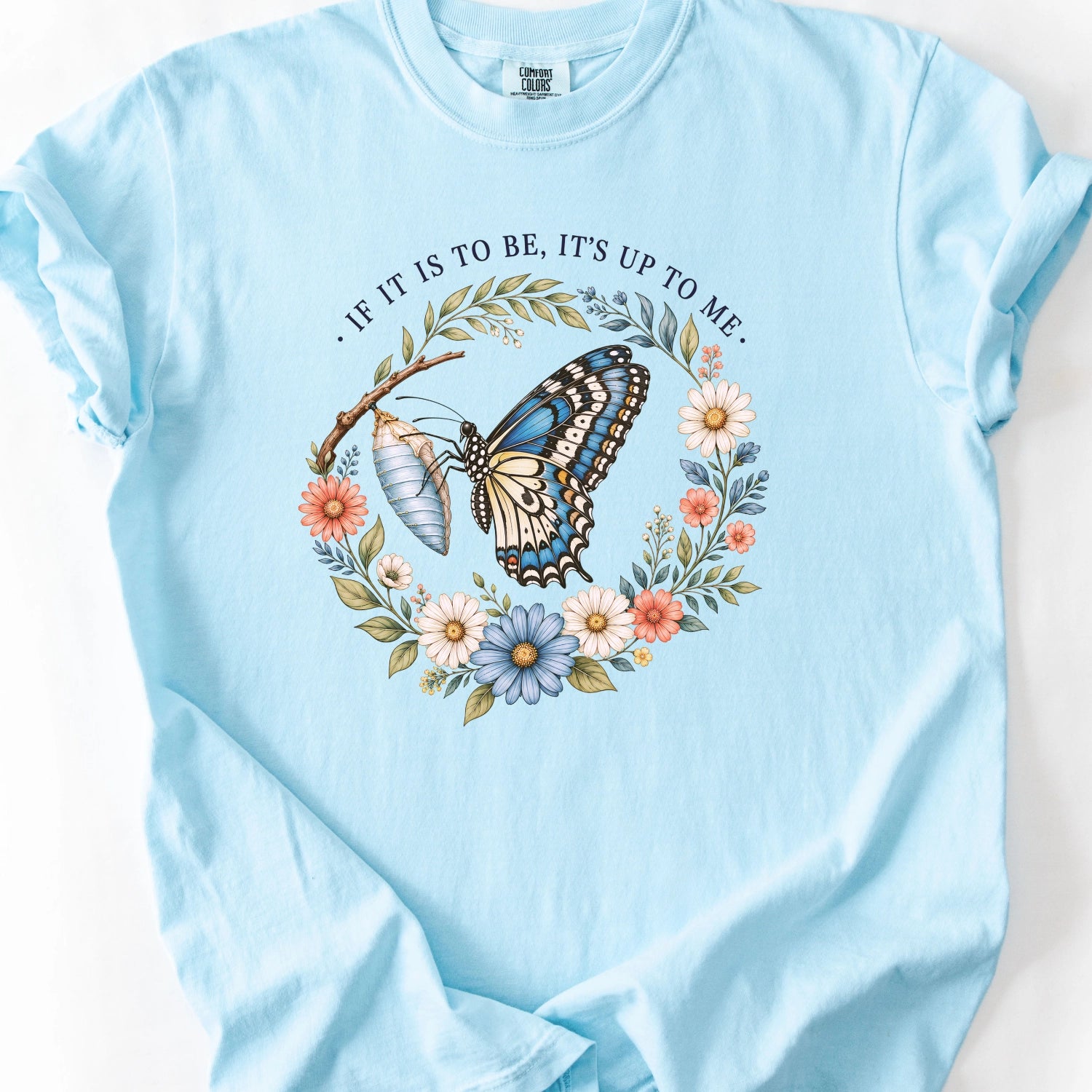 If It Is To Be, It's Up To Me T-Shirt