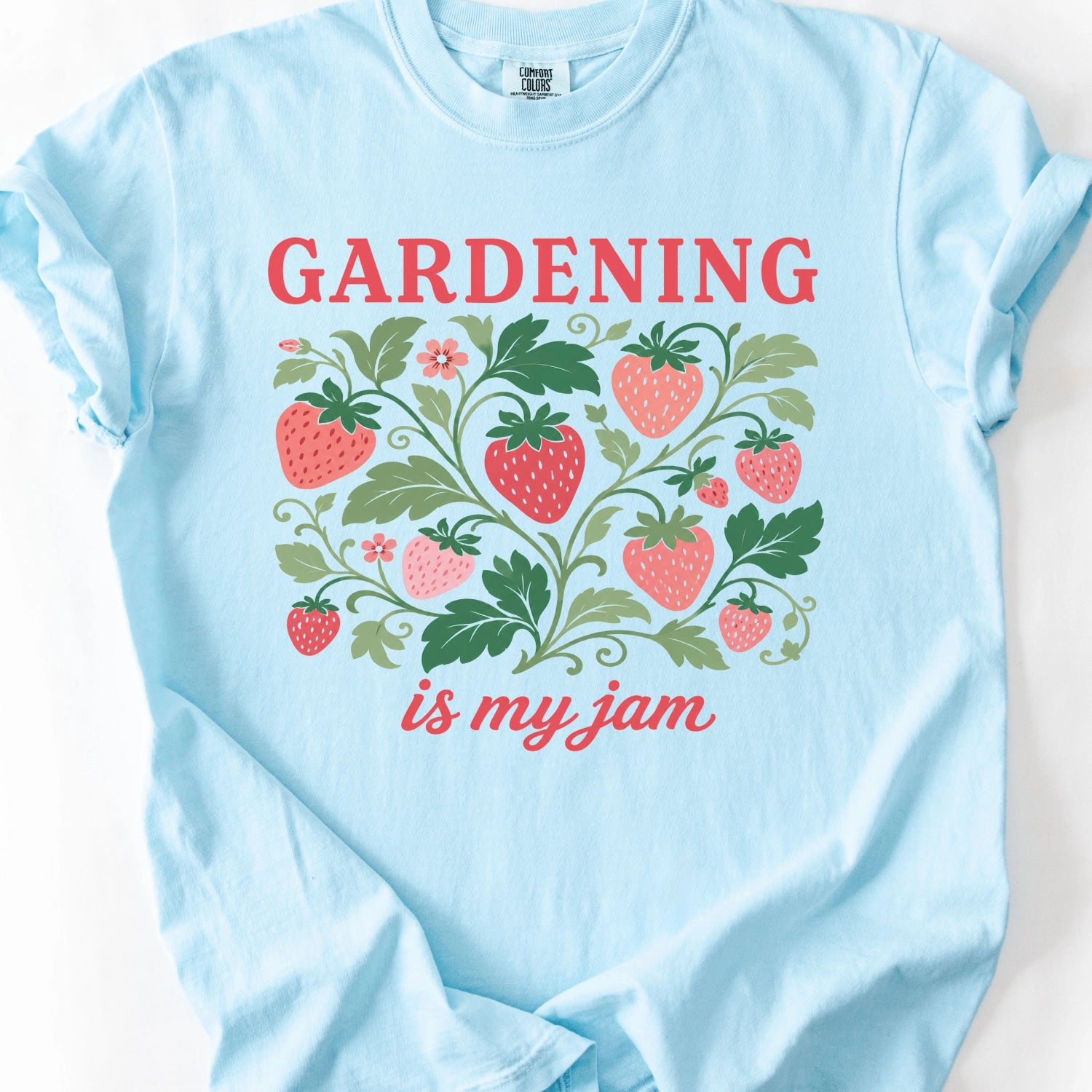 Gardening is My Jam T-Shirt