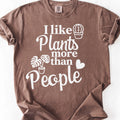 I Like Plants More Than People T-Shirt