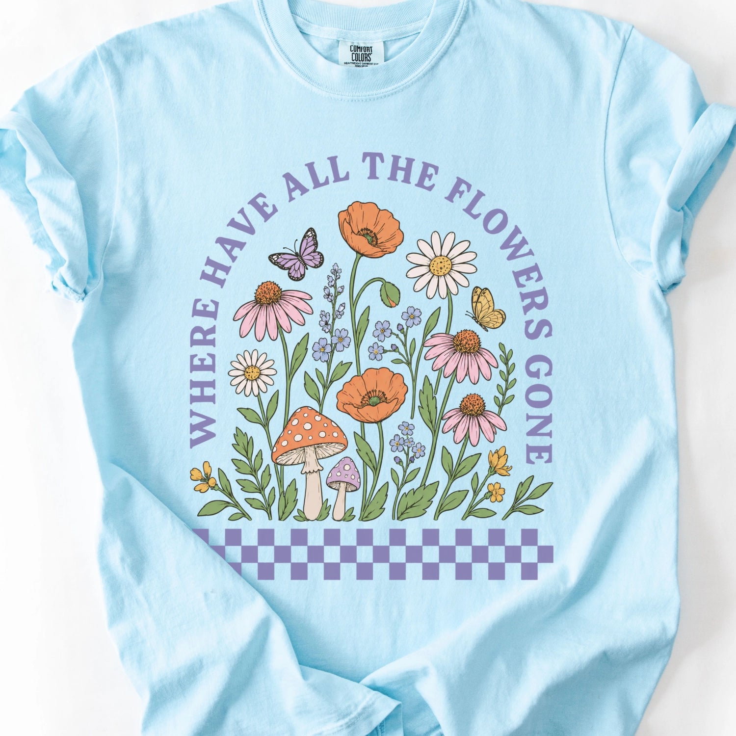 Where Have All the Flowers Gone T-Shirt