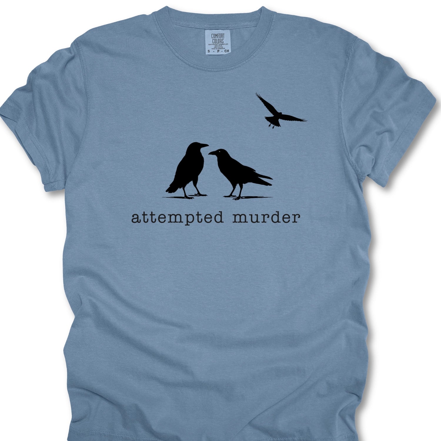 Attempted Murder T-Shirt