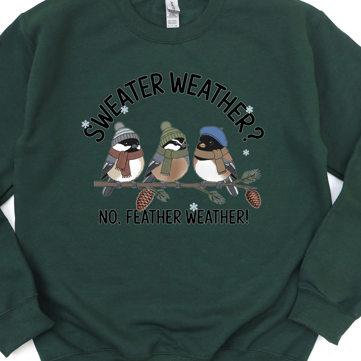 Sweater Weather Sweatshirt