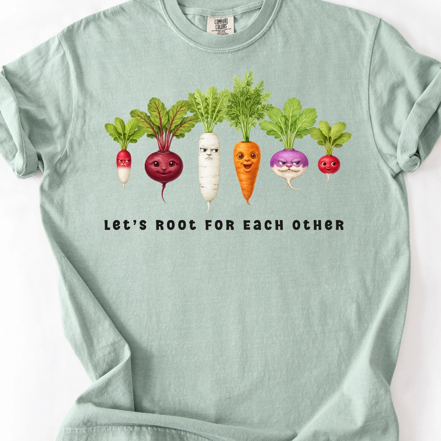 Let's Root For Each Other Gardening T-Shirt