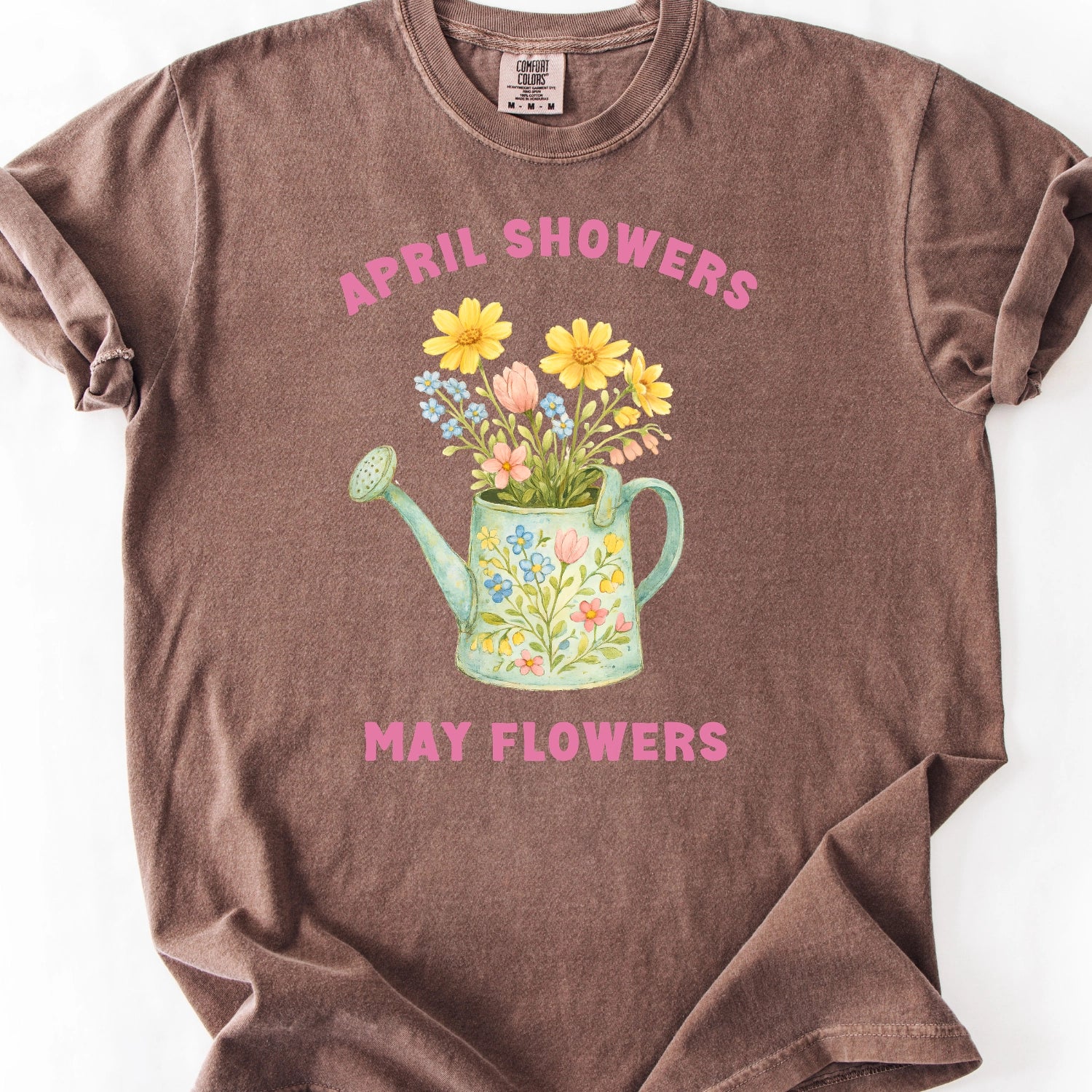 April Showers May Flowers T-shirt