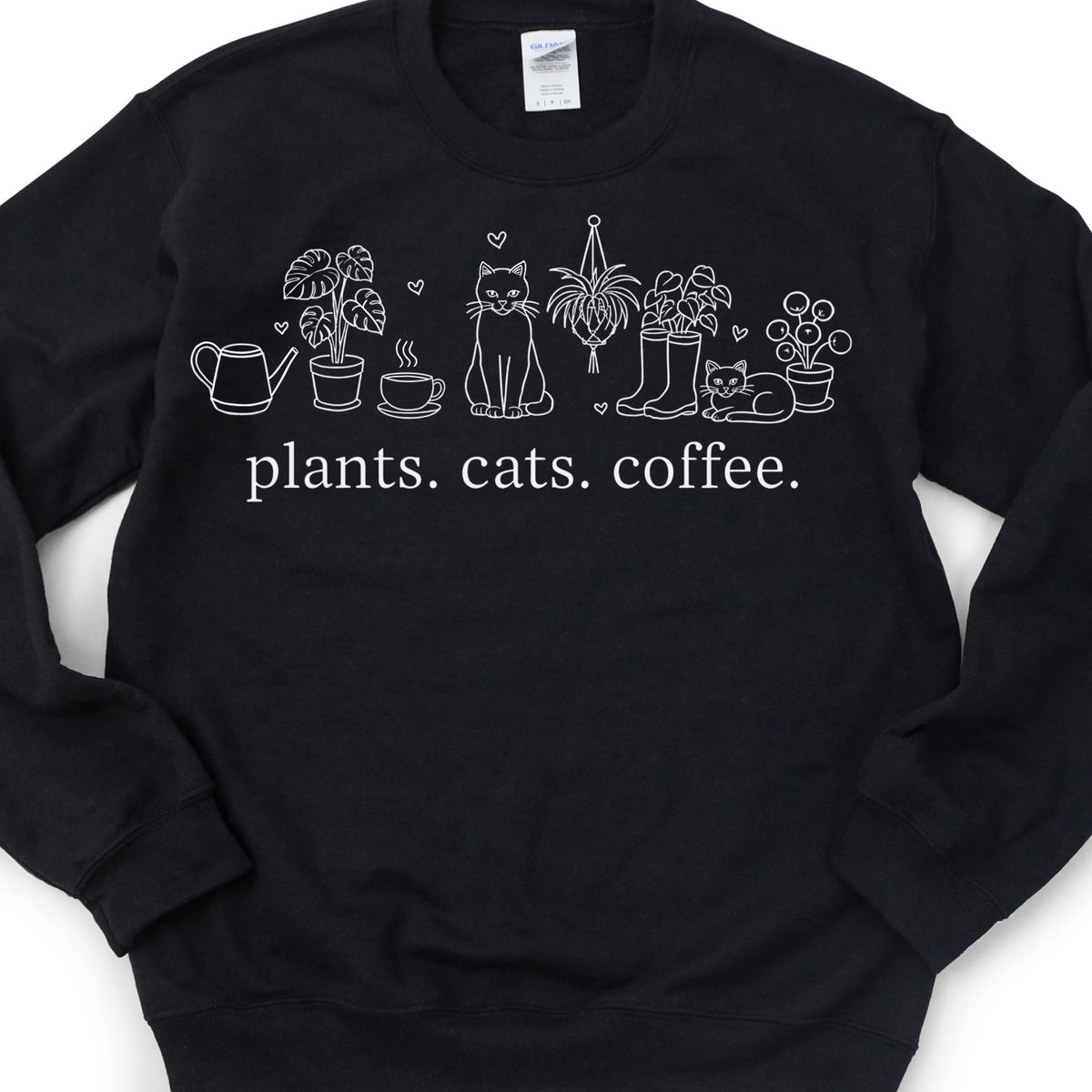 Plants Cats Coffee Sweatshirt