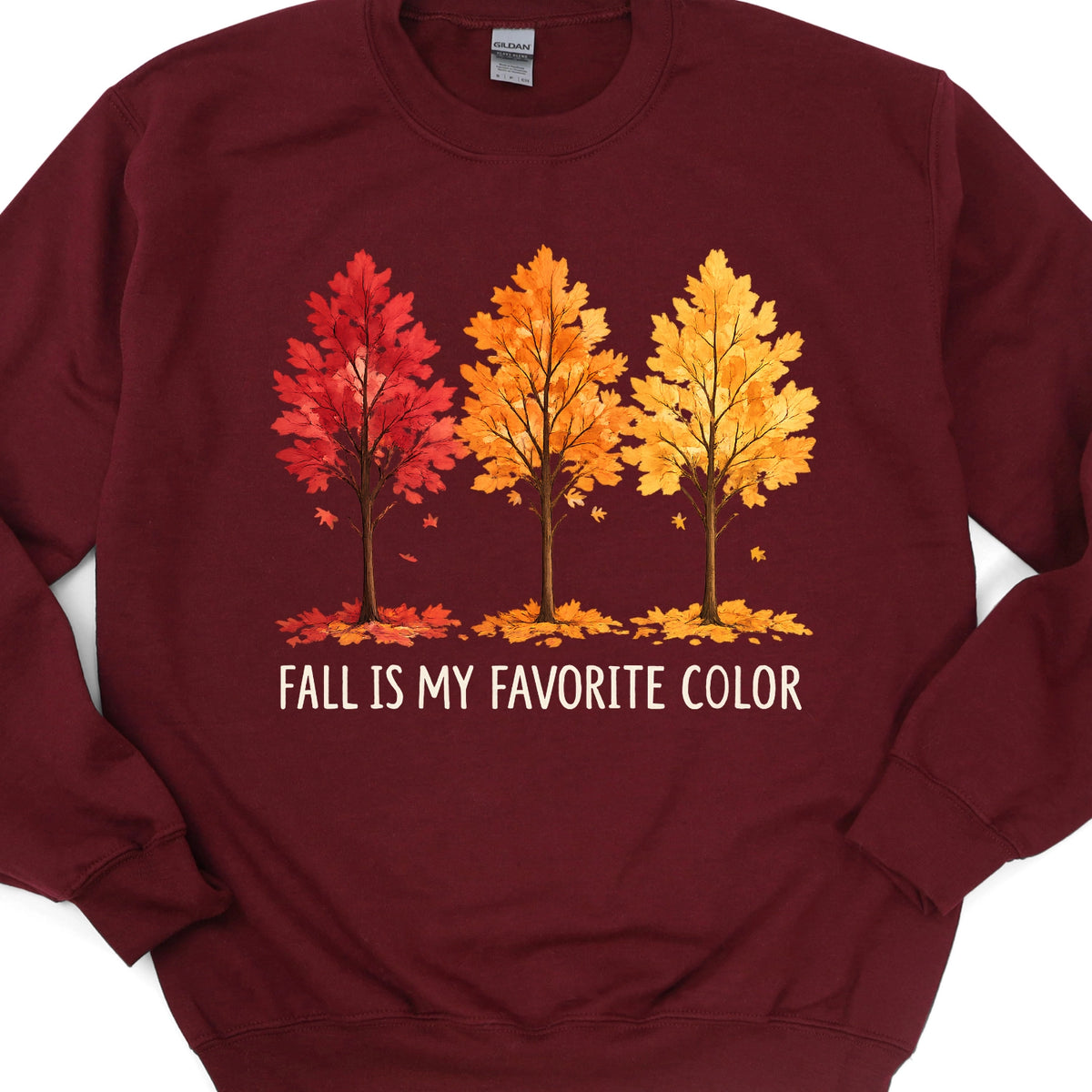 Fall Is My Favorite Color Sweatshirt