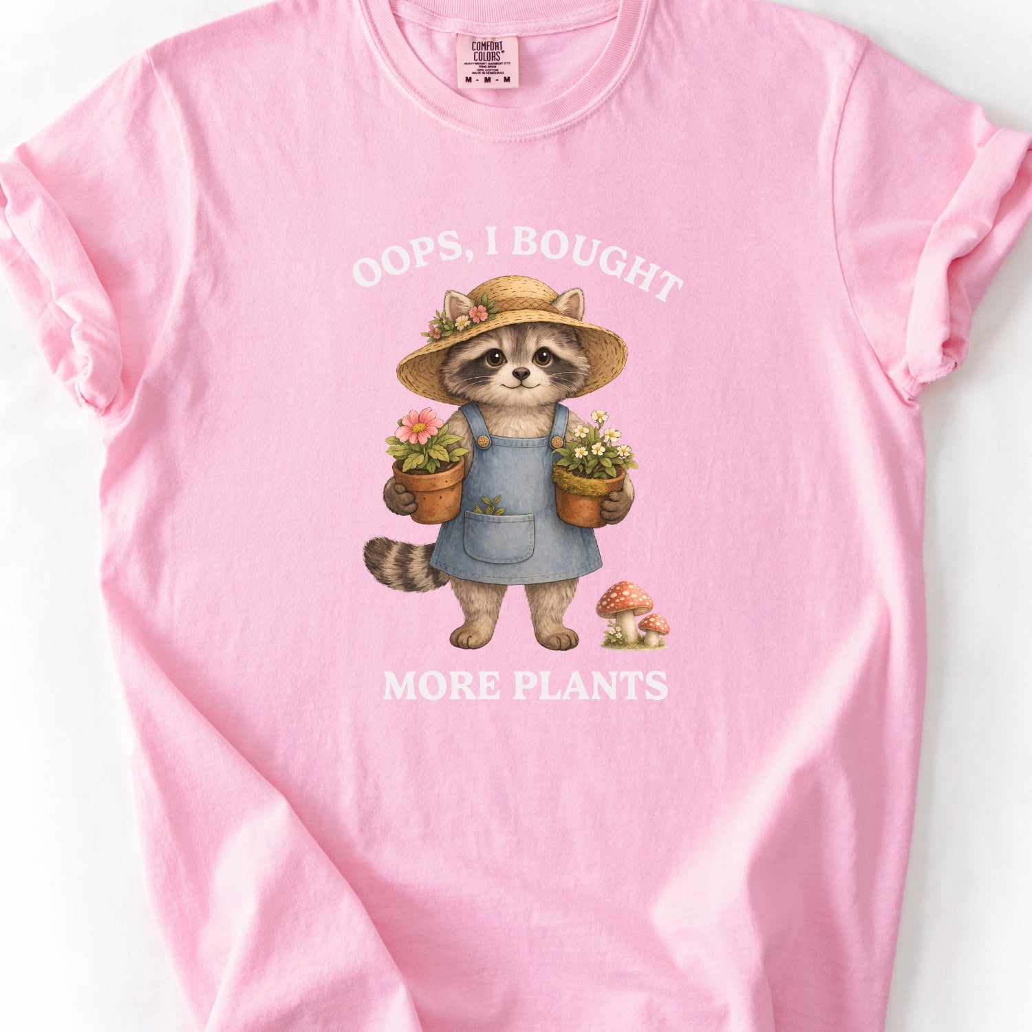 Oops, I Bought More Plants T-Shirt